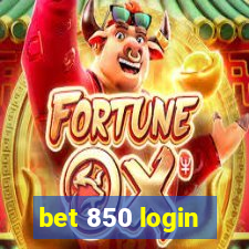 bet 850 login